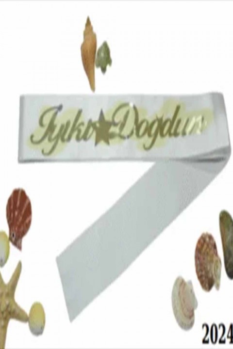 Bride İyiki Doğdun Beyaz Üzeri Gold Baskılı Kuşak