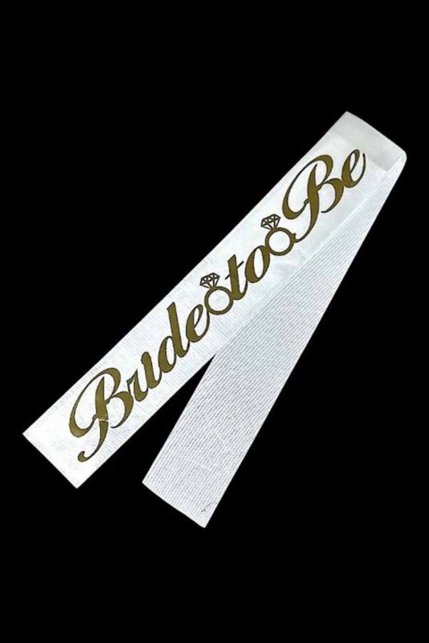 Bride To Be Beyaz Üzeri Gold İşleme