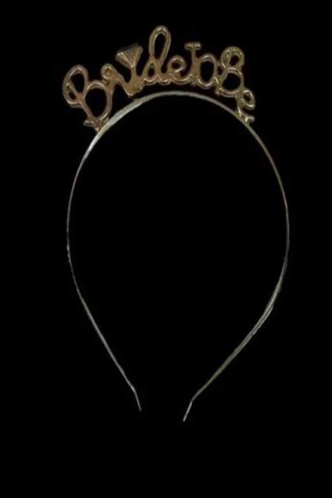Bride To Be Yazılı Metal Gold Taç