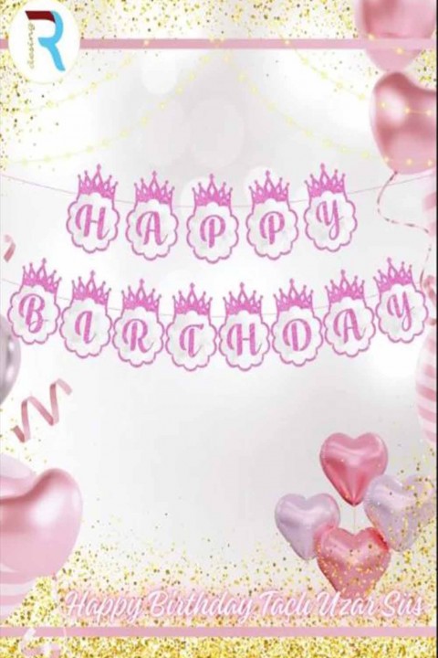 Happy Birthday  Taçlı Uzar Süs Pembe