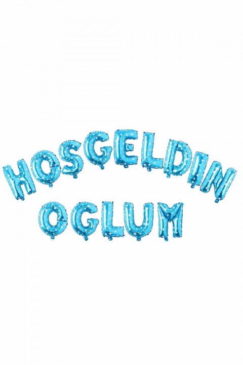 Mavi Hoşgeldin Oğlum Folyo Balon
